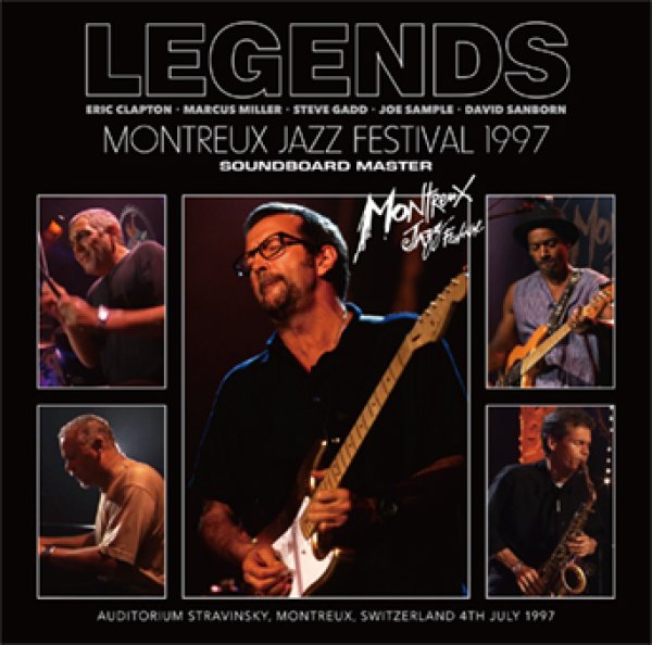 Photo1: LEGENDS - MONTREUX JAZZ FESTIVAL 1997 SOUNDBOARD MASTER 2CD ERIC CLAPTON [Beano-307] (1)