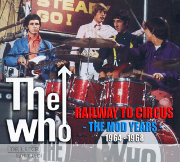 Photo1: THE WHO - RAILWAY TO CIRCUS THE MOD YEARS 1964-1967 2CD + DVD [TOMMY RECORDS] (1)