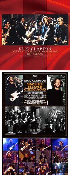 Photo1: ERIC CLAPTON - INTERNATIONAL ROCK AWARDS 1990 REHEARSAL CD + Ltd Bonus DVDR "SWEET HOME CHICAGO: INTERNATIONAL ROCK AWARDS 1990" [Beano-116] (1)