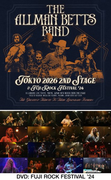 Photo1: THE ALLMAN BETTS BAND - TOKYO 2026 2ND STAGE & FUJI ROCK FESTIVAL '24: THE GREATEST TRIBUTE TO THEIR LEGENDARY FATHERS CDR + DVDR [Uxbridge 2784] (1)