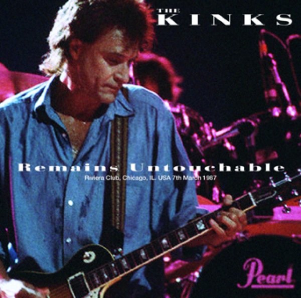 Photo1: THE KINKS - REMAINS UNTOUCHABLE: CHICAGO 1987 1ST NIGHT 2CDR [Uxbridge 078] (1)
