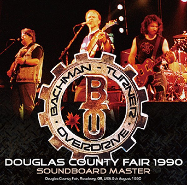 Photo1: BACHMAN-TURNER OVERDRIVE - DOUGLAS COUNTY FAIR 1990 SOUNDBOARD MASTER CDR [Uxbridge 2785] (1)