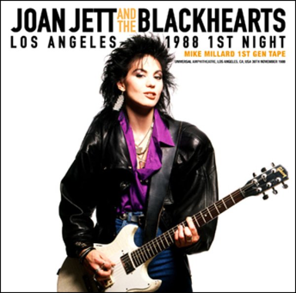 Photo1: JOAN JETT AND THE BLACKHEARTS - LOS ANGELES 1988 1ST NIGHT MIKE MILLARD 1ST GEN TAPE CDR [Uxbridge 2786] (1)