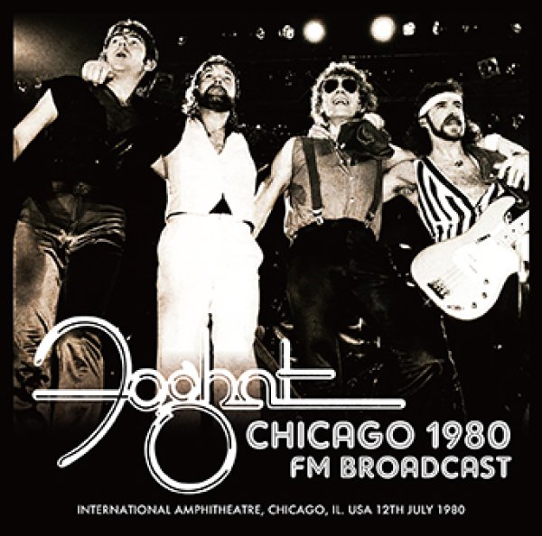 Photo1: FOGHAT - CHICAGO 1980 FM BROADCAST CDR [Uxbridge 2780] (1)