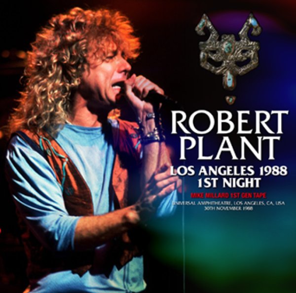 Photo1: ROBERT PLANT - LOS ANGELES 1988 1ST NIGHT: MIKE MILLARD 1ST GEN TAPE 2CDR [Uxbridge 2787] (1)