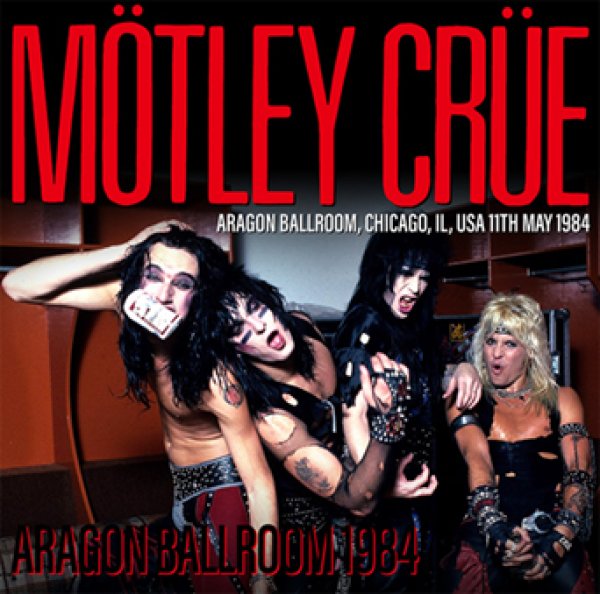 Photo1: MOTLEY CRUE - ARAGON BALLROOM 1984 CDR [Shades 2623] (1)