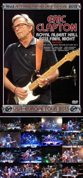 Photo1: ERIC CLAPTON - ROYAL ALBERT HALL 2013 FINAL NIGHT: THE VIDEO DVDR [Uxbridge 2798] (1)