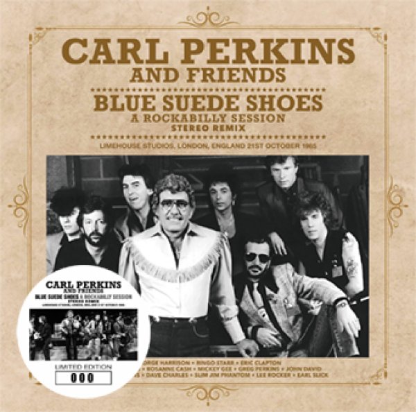 Photo1: CARL PERKINS & FRIENDS - BLUE SUEDE SHOES :A ROCKABILLY SESSION STEREO REMIX CD plus Bonus DVDR "BLUE SUEDE SHOES: A ROCKABILLY SESSION: JAPANESE VIDEO ERIC CLAPTON RINGO STARR GEORGE HARRISON (1)
