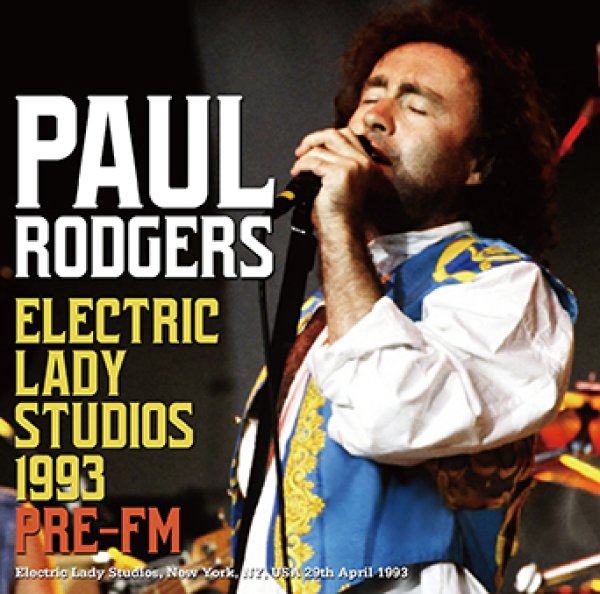 Photo1: PAUL RODGERS - ELECTRIC LADY STUDIOS 1993 PRE-FM CDR [Uxbridge 2809] (1)