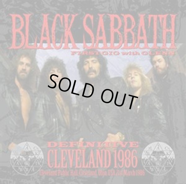 Photo1: BLACK SABBATH - DEFINITIVE CLEVELAND 1986: FIRST GIG WITH GLENN 2CD plus Bonus DVDR [ZODIAC 429] ★★★STOCK ITEM / HOT WINTER SALE★★★ (1)