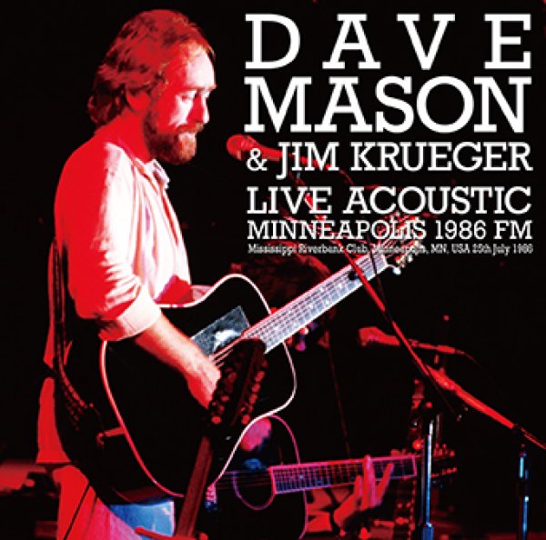 Photo1: DAVE MASON & JIM KRUEGER- LIVE ACOUSTIC: MINNEAPOLIS 1986 FM CDR [Uxbridge 2815] (1)