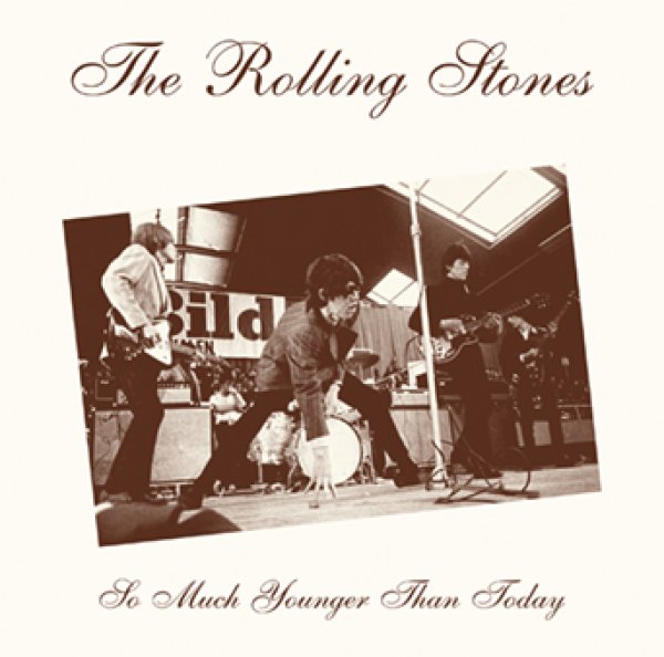 Photo1: THE ROLLING STONES - SO MUCH YOUNGER THAN TODAY CD with new artworks (1)