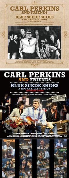 Photo3: CARL PERKINS & FRIENDS - BLUE SUEDE SHOES :A ROCKABILLY SESSION STEREO REMIX CD plus Bonus DVDR "BLUE SUEDE SHOES: A ROCKABILLY SESSION: JAPANESE VIDEO ERIC CLAPTON RINGO STARR GEORGE HARRISON (3)
