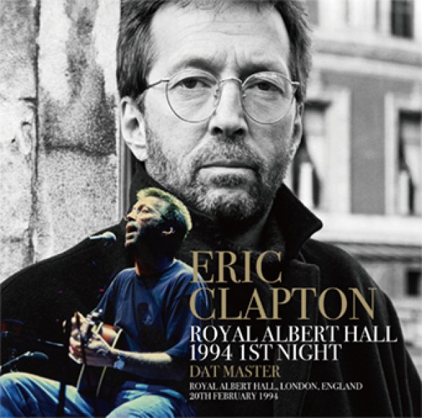 Photo1: ERIC CLAPTON - ROYAL ALBERT HALL 1994 1ST NIGHT: DAT MASTER 2CD [Beano-333] (1)
