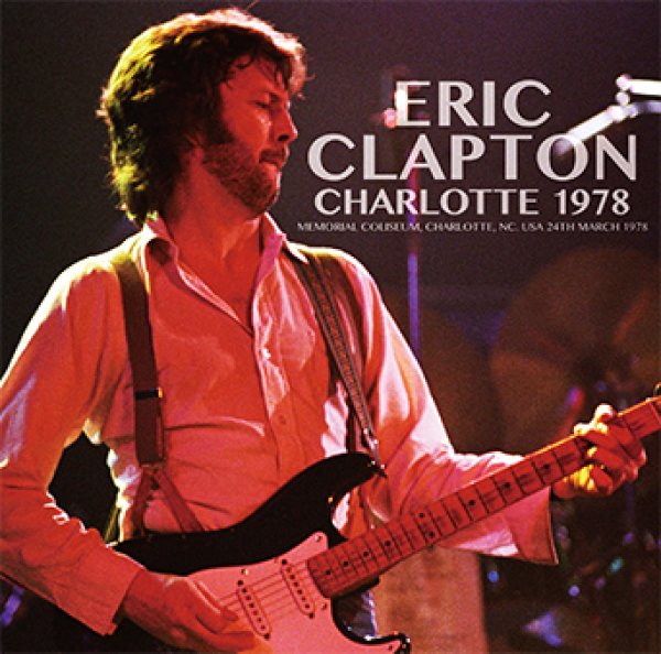 Photo1: ERIC CLAPTON - CHARLOTTE 1978 2CD [Beano-167] (1)