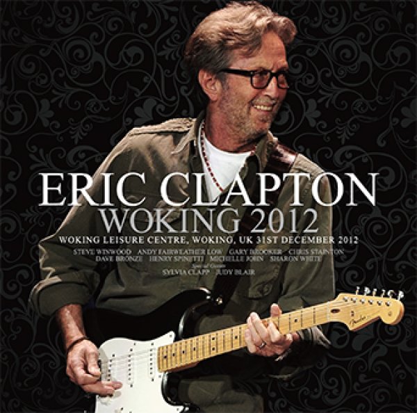 Photo1: ERIC CLAPTON - WOKING 2012: DAT MASTER 2CD [Beano-248] (1)