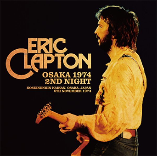 Photo1: ERIC CLAPTON - OSAKA 1974 2ND NIGHT 2CD [Tricone 167/168] (1)