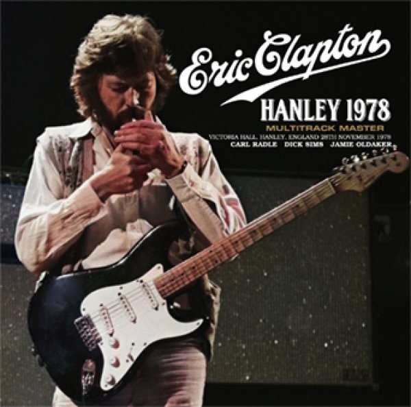 Photo1: ERIC CLAPTON - HANLEY 1978 MULTITRACK MASTER 2CD [Beano-305] (1)