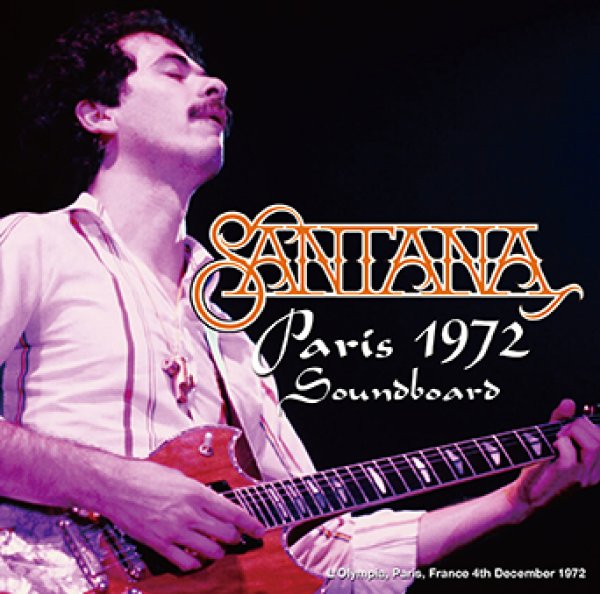 Photo1: SANTANA - PARIS 1972 SOUNDBOARD 2CDR [Uxbridge 2871] (1)