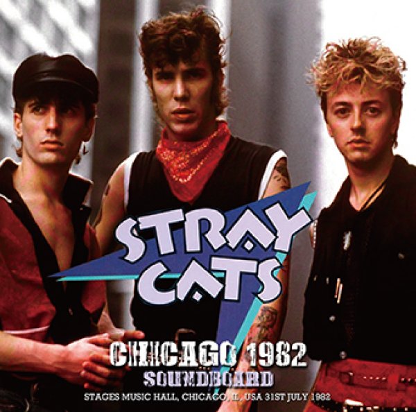 Photo1: STRAY CATS - CHICAGO 1982 SOUNDBOARD CDR [Uxbridge 2869] (1)