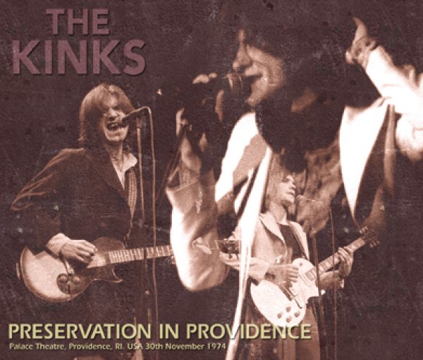 Photo1: THE KINKS - PRESERVATION IN PROVIDENCE 1974 3CDR [Uxbridge 306] (1)