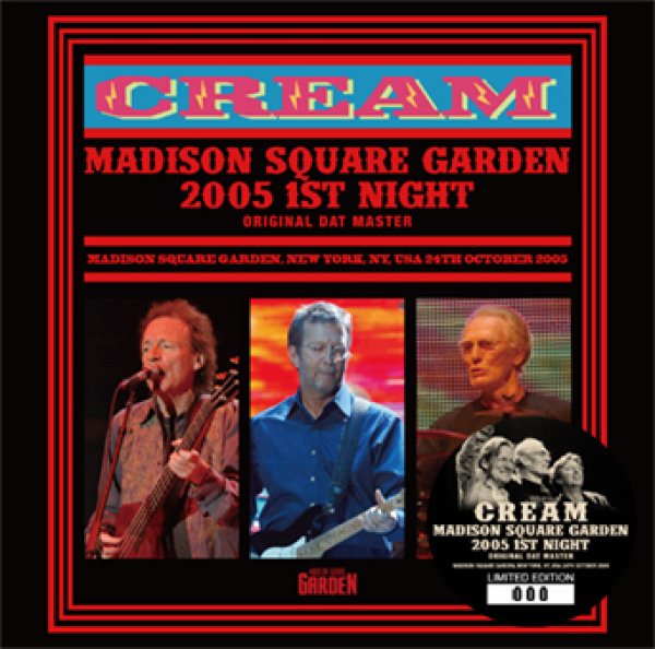 Photo1: CREAM - MADISON SQUARE GARDEN 2005 1ST NIGHT: ORIGINAL DAT MASTER 2CD [Beano-213] (1)