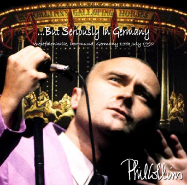 Photo1: PHIL COLLINS - ...BUT SERIOUSLY IN GERMANY 2CDR [Amity 132] (1)