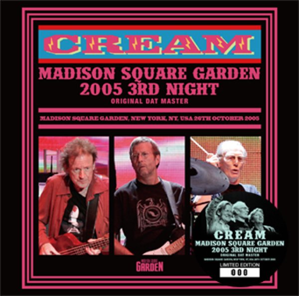 Photo1: CREAM - MADISON SQUARE GARDEN 2005 3RD NIGHT: ORIGINAL DAT MASTER 2CD [Beano-345] (1)
