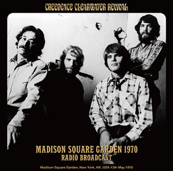 Photo1: CREEDENCE CLEARWATER REVIVAL - CCR - MADISON SQUARE GARDEN 1970 RADIO BROADCAST CDR [Uxbridge 2918] (1)