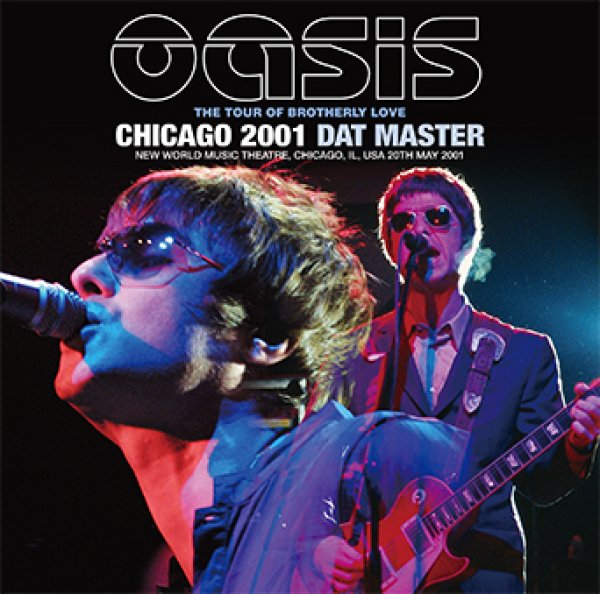 Photo1: OASIS - CHICAGO 2001 DAT MASTER CD plus Bonus CDR "TORONTO 2001 BROADCAST [Wardour-501] (1)