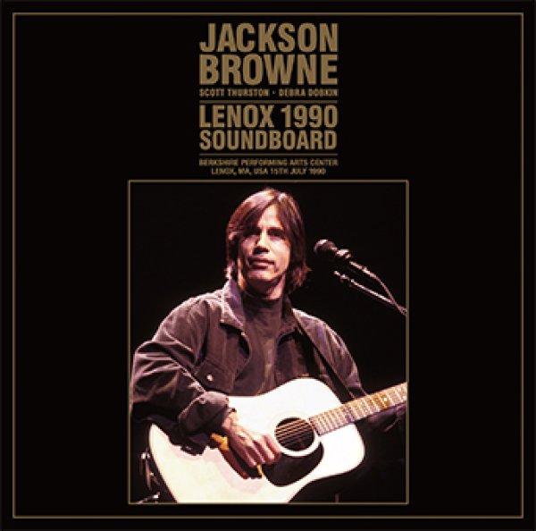 Photo1: JACKSON BROWNE - LENOX 1990 SOUNDBOARD 2CD [ZION-243] (1)
