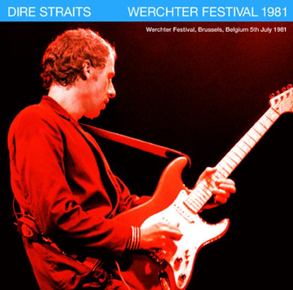 Photo1: DIRE STRAITS - WERCHTER FESTIVAL 1981 CDR [Uxbridge 170] (1)