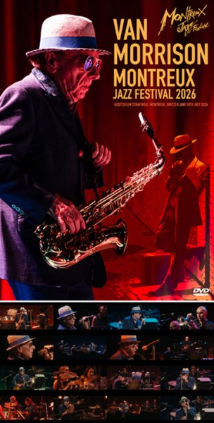 Photo1: VAN MORRISON - MONTREUX JAZZ FESTIVAL 2026 DVDR [Uxbridge 2935] (1)