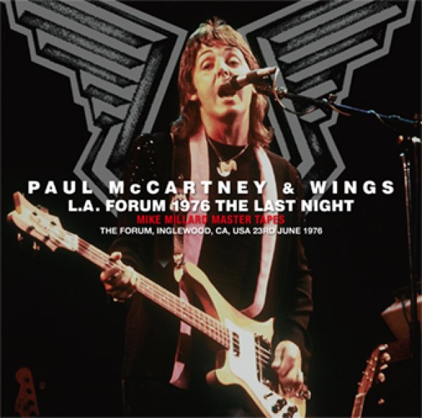 Photo1: PAUL McCARTNEY & WINGS - L.A. FORUM 1976 THE LAST NIGHT: MIKE MILLARD MASTER TAPES 2CD [Merseyside 026] (1)