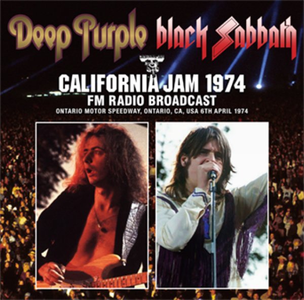 Photo1: DEEP PURPLE / BLACK SABBATH - CALIFORNIA JAM 1974 FM RADIO BROADCAST CD [Darker Than Blue 367] (1)