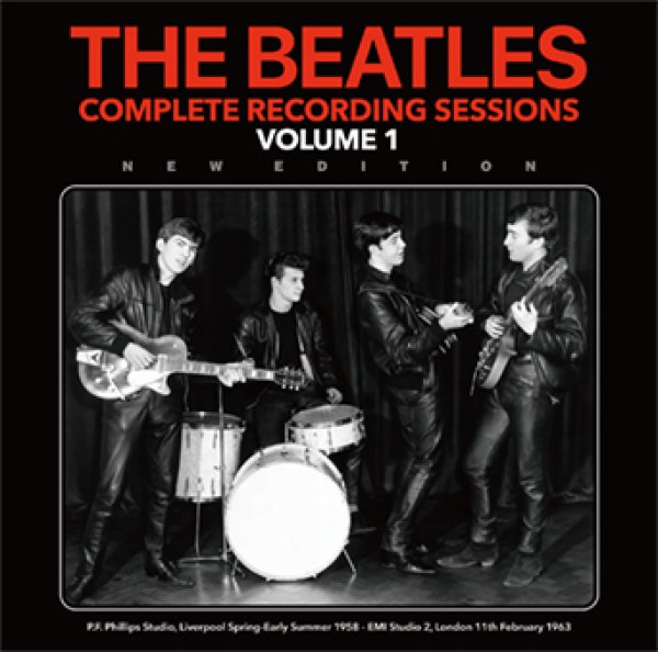 Photo1: THE BEATLES - COMPLETE RECORDING SESSIONS VOLUME 1: NEW EDITION 2CD [Merseyside 029] (1)