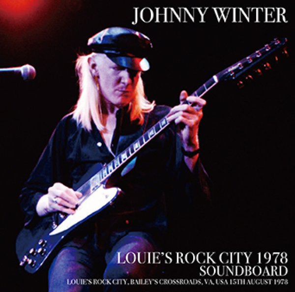 Photo1: JOHNNY WINTER - LOUIE'S ROCK CITY 1978 SOUNDBOARD 2CDR [Uxbridge 2938] (1)