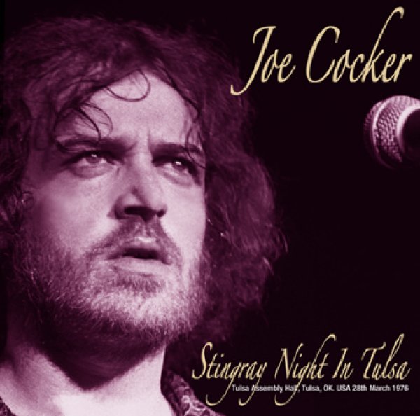Photo1: JOE COCKER - STINGRAY NIGHT IN TULSA CDR [Uxbridge 005] (1)