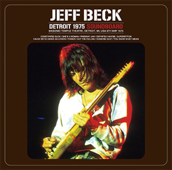 Photo1: JEFF BECK - DETROIT 1975 SOUNDBOARD CD [Wardour-541] (1)
