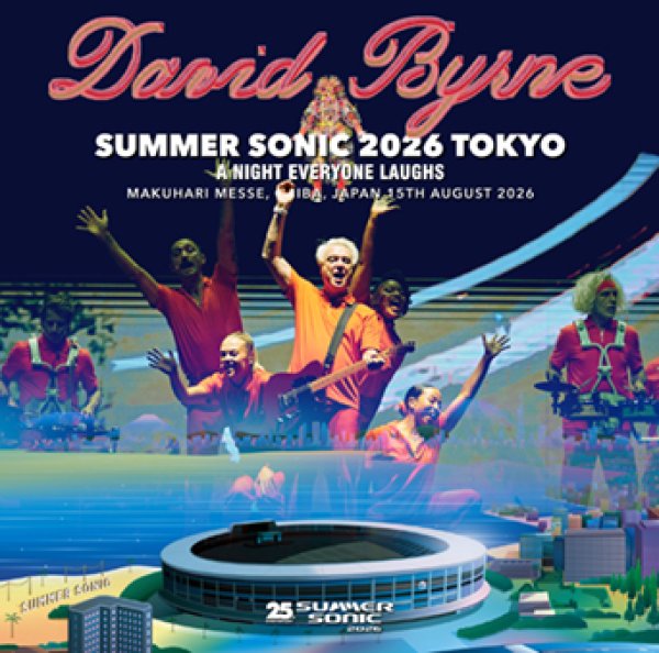 Photo1: DAVID BYRNE - SUMMER SONIC 2026 TOKYO: A NIGHT EVERYONE LAUGHS 2CDR [Uxbridge 2960] (1)