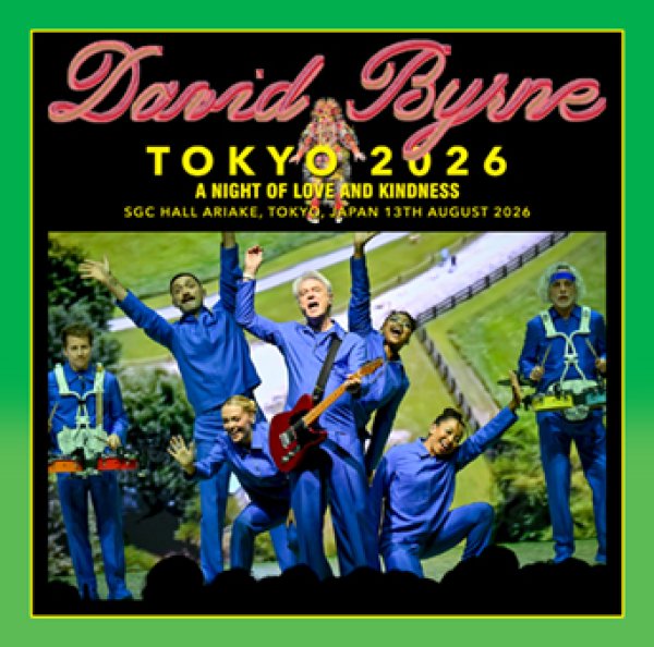 Photo1: DAVID BYRNE - TOKYO 2026: A NIGHT OF LOVE AND KINDNESS 2CDR [Uxbridge 2954] (1)