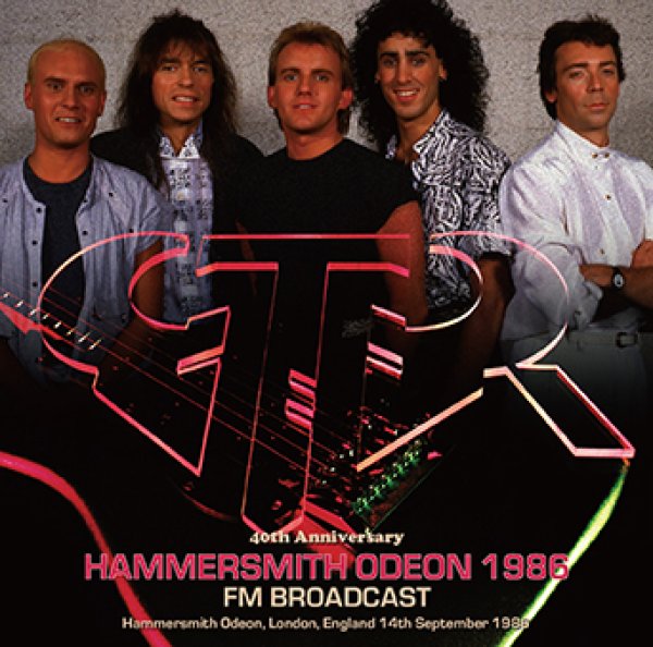 Photo1: GTR - HAMMERSMITH ODEON 1986 FM BROADCAST CDR [Amity 880] (1)