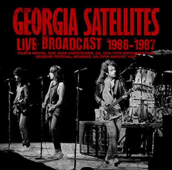 Photo1: THE GEORGIA SATELLITES - LIVE BROADCAST 1986-1987 2CDR [Uxbridge 745] (1)