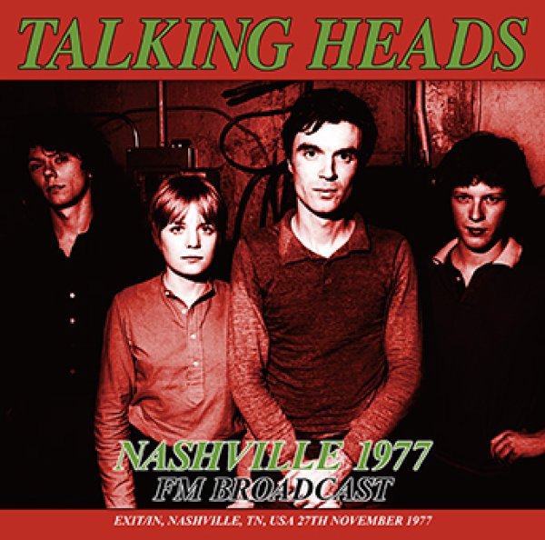 Photo1: TALKING HEADS - NASHVILLE 1977 FM BROADCAST CDR [Uxbridge 2969] (1)