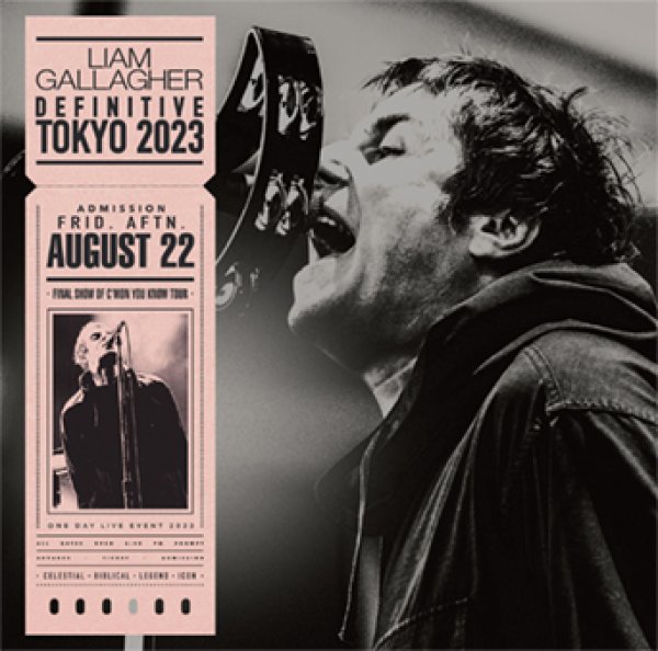 Photo1: LIAM GALLAGHER - DEFINITIVE TOKYO 2023: FINAL SHOW OF C’MON YOU KNOW TOUR 2CD [Wardour-720] (1)