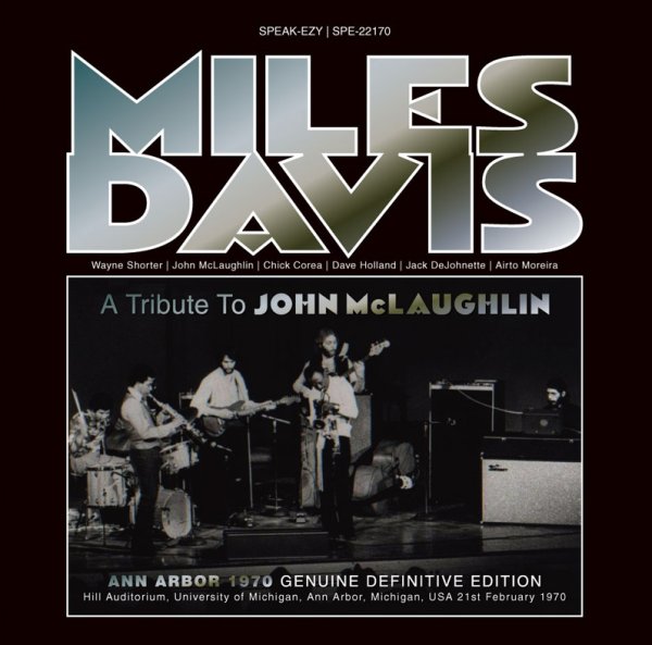 Photo1: MILES DAVIS - A Tribute To JOHN McLAUGHLIN: ANN ARBOR 1970 (1CD) [SPEAK-EZY] (1)