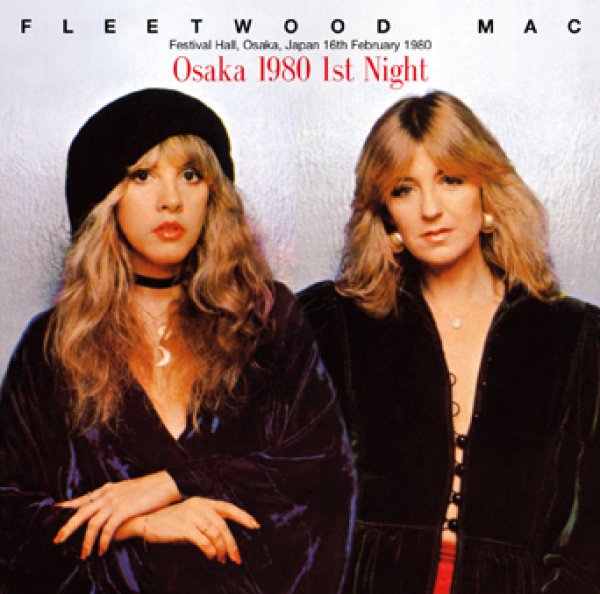 Photo1: FLEETWOOD MAC - OSAKA 1980 1ST NIGHT 2CDR [Uxbridge 910] (1)