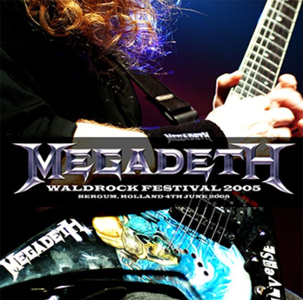 Photo1: MEGADETH - WALDROCK FESTIVAL 2005 2CDR [Shades 854] (1)