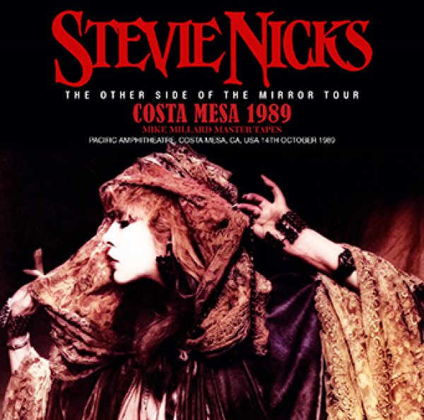 Photo1: STEVIE NICKS - COSTA MESA 1989: MIKE MILLARD MASTER TAPES 2CDR [Uxbridge 1668] (1)