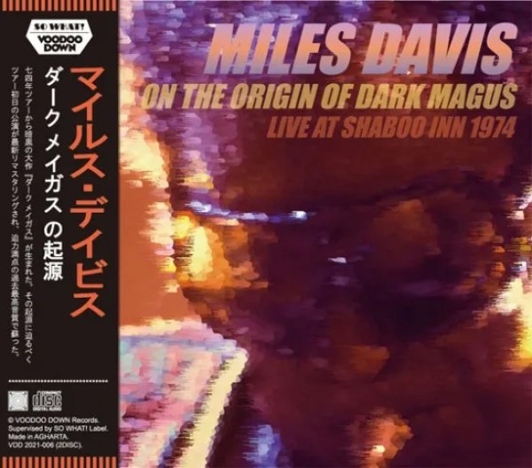 Photo1: MILES DAVIS - ON THE ORIGIN OF DARK MAGUS / LIVE AT SHABOO INN 1974 2CD [VOODOO DOWN] (1)